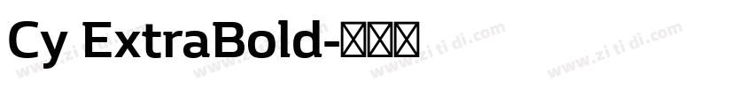 Cy ExtraBold字体转换 Cy ExtraBold字体转换